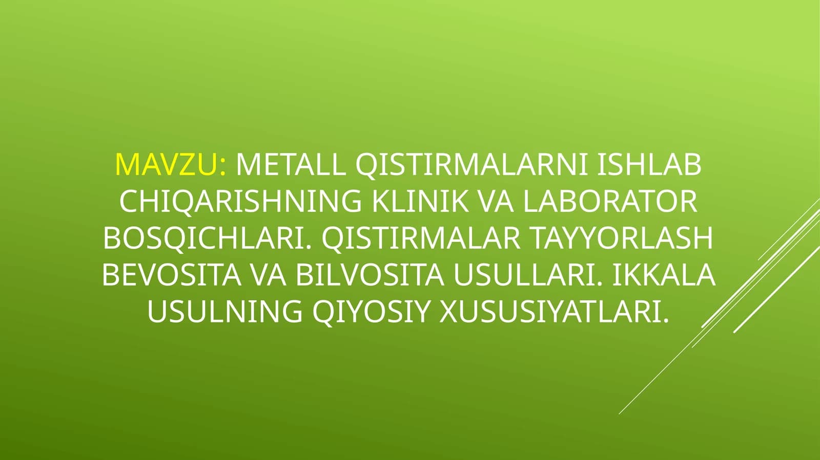 Metall qistirmalarni ishlab chiqarishning klinik va laboratoriy bosqichlari