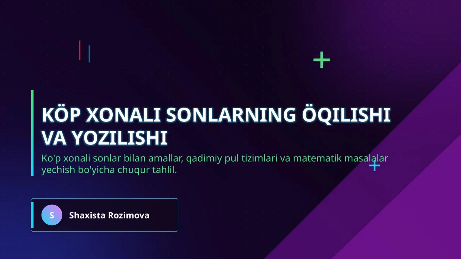 Köp xonali sonlarning öqilishi va yozilishi