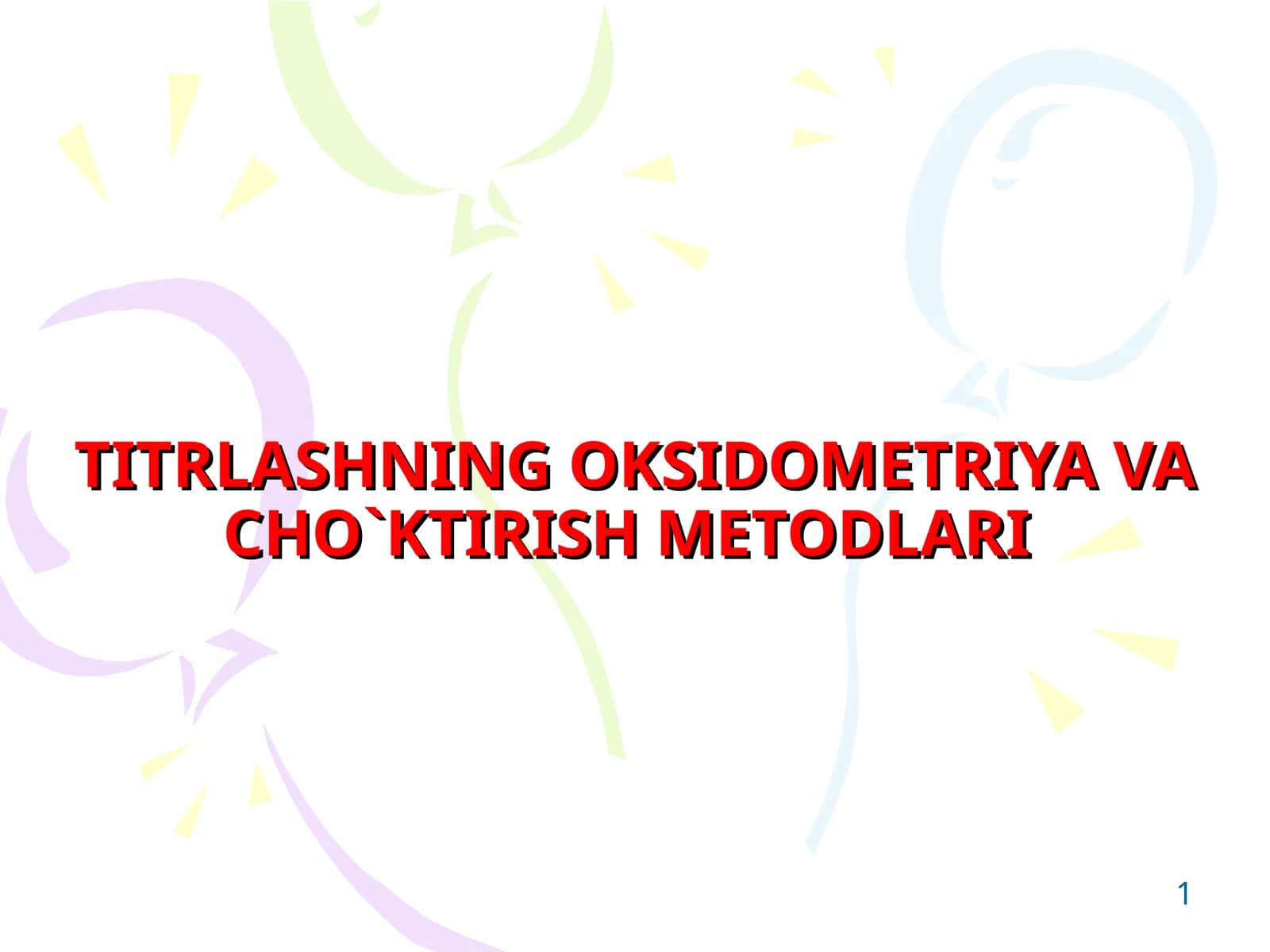 TITRLASHNING OKSIDOMETRIYA VA CHO`KTIRISH METODLARI