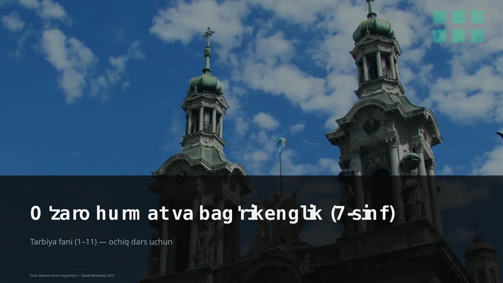 O'zaro hurmat va bag'rikenglik (7-sinf)