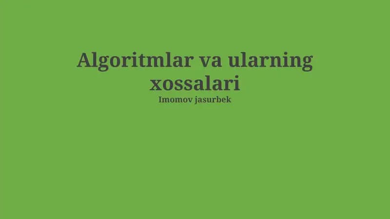 Algoritmlar va ularning xossalari