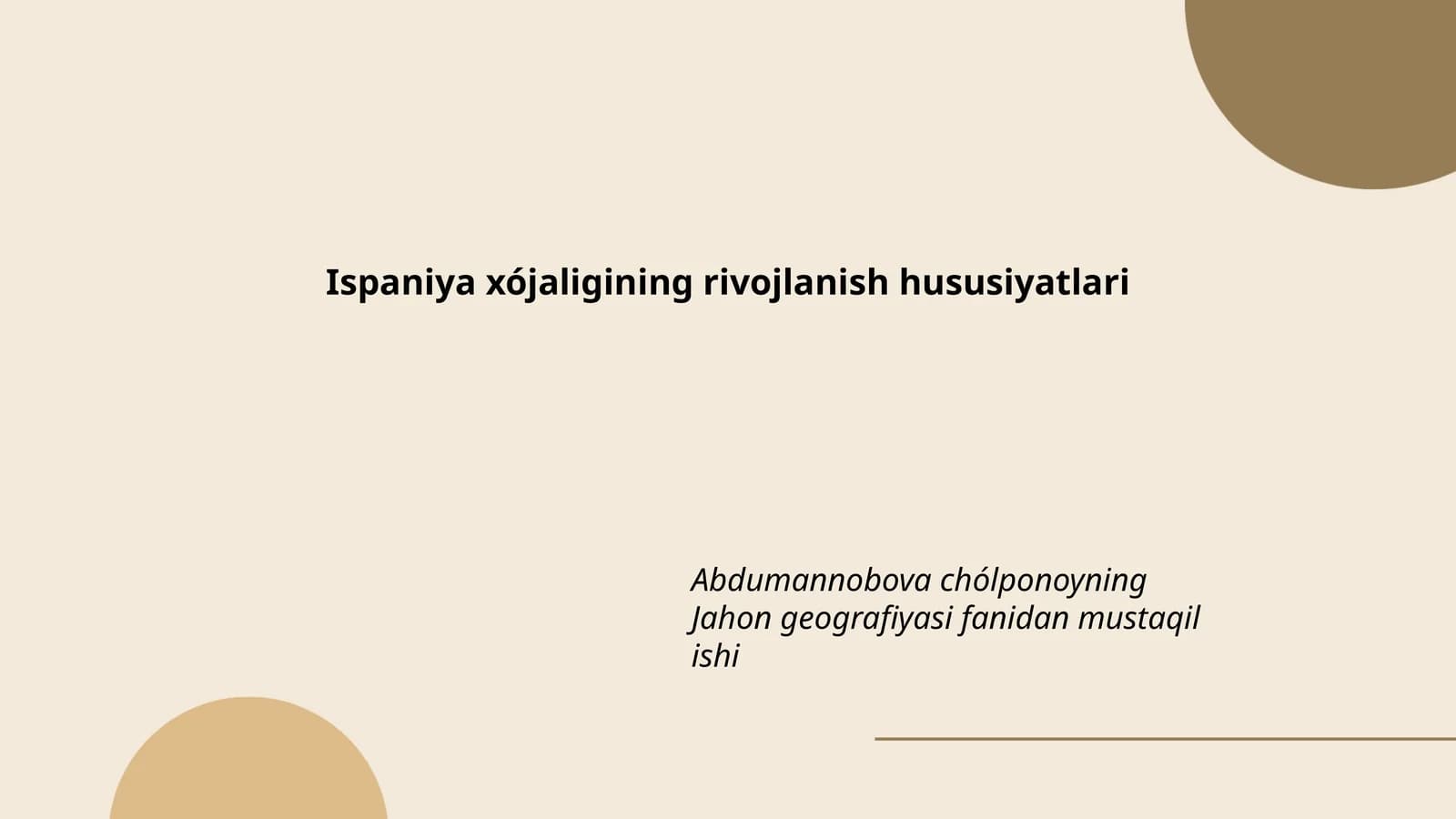 Ispaniya xójaligining rivojlanish hususiyatlari