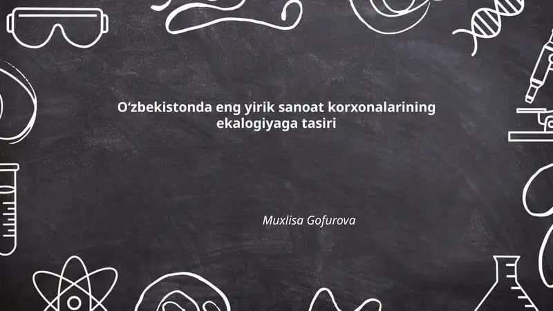 Oʻzbekistonda eng yirik sanoat korxonalarining ekalogiyaga tasiri