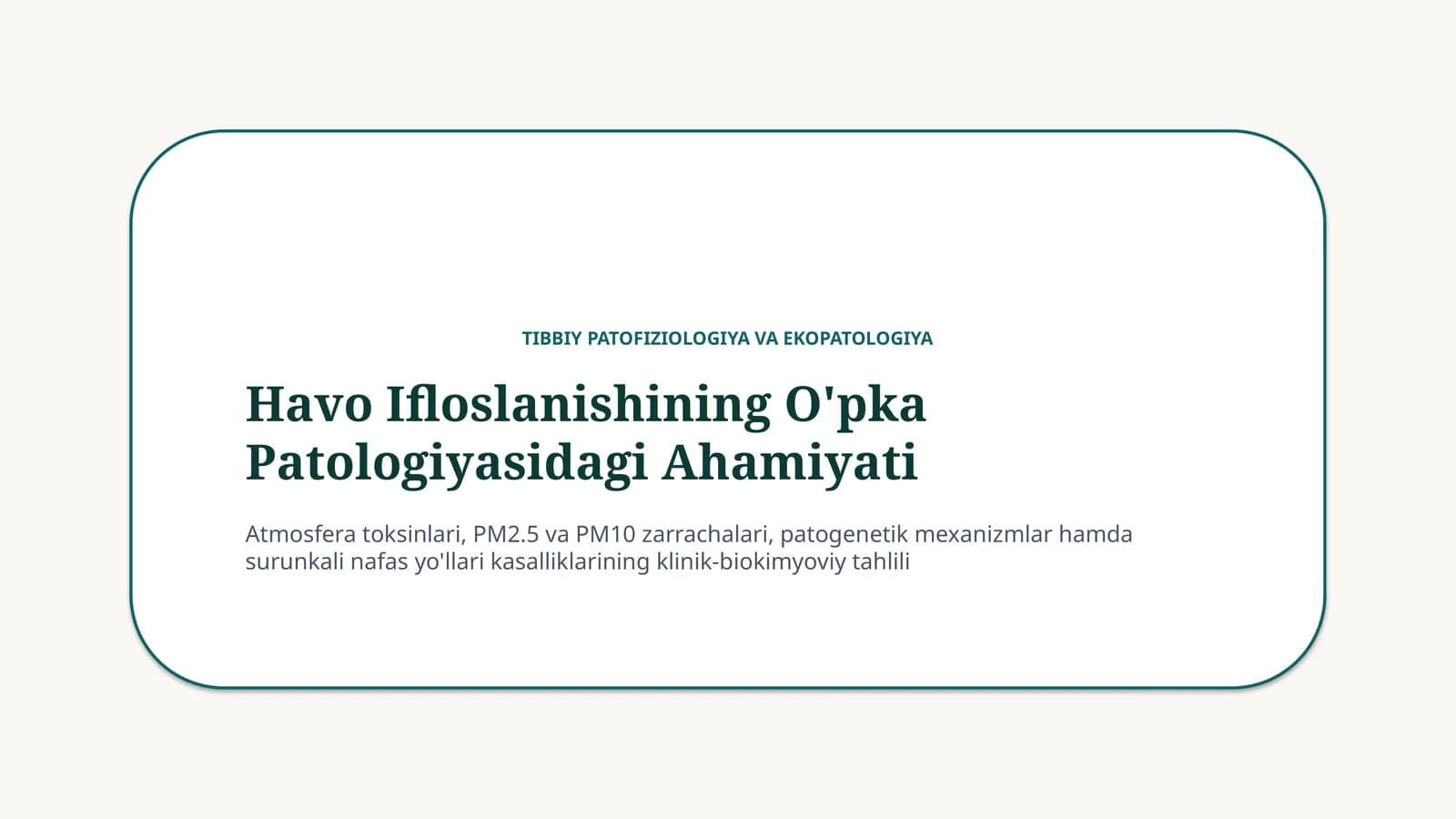 Havo ifloslanishi va o‘pka patologiyasi — 15 slayd