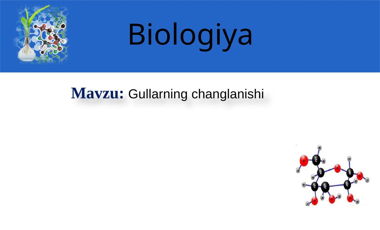Gullarning changlanishi