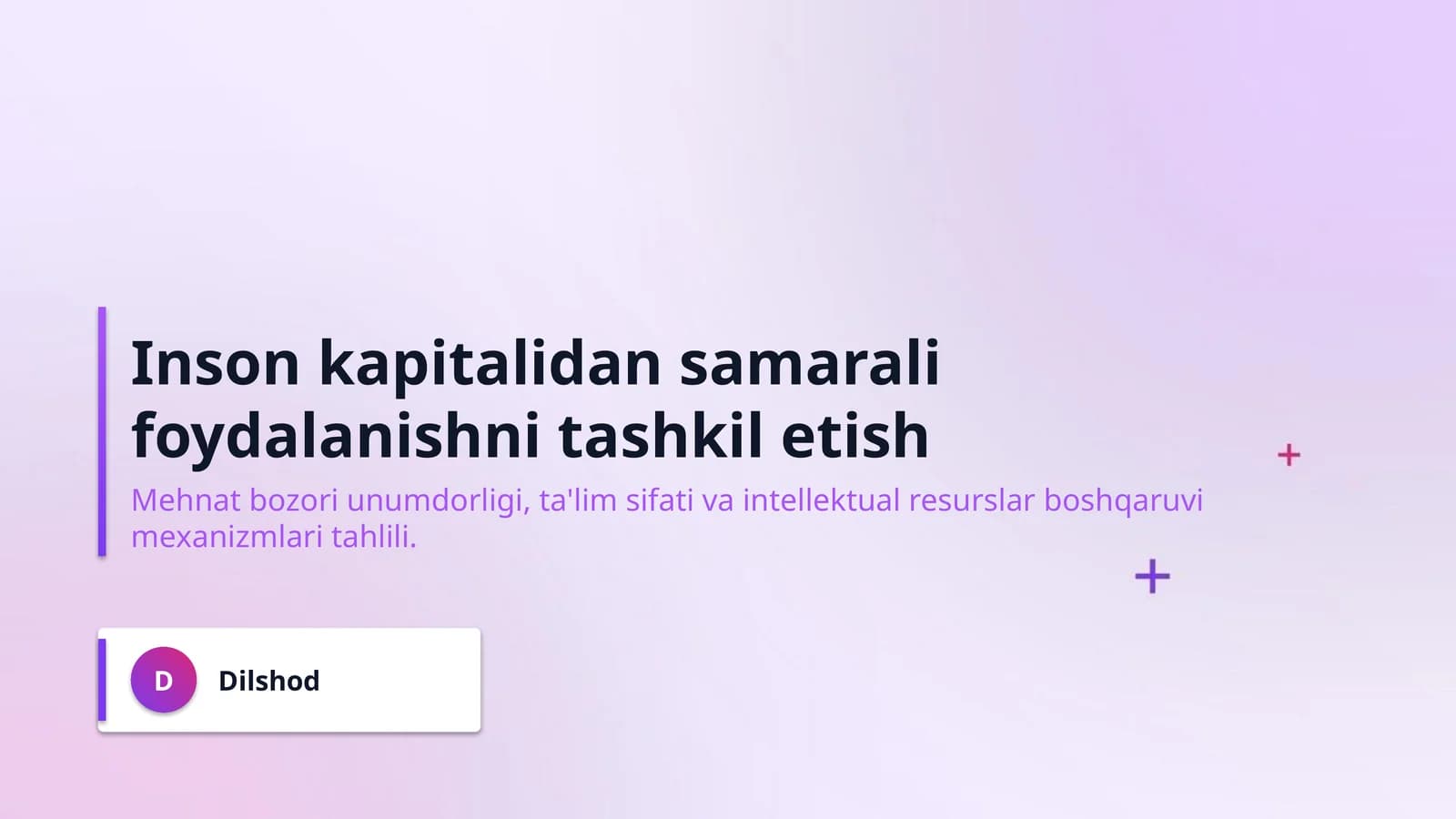 Inson kapitalidan samarali foydalanishni tashkil etish
