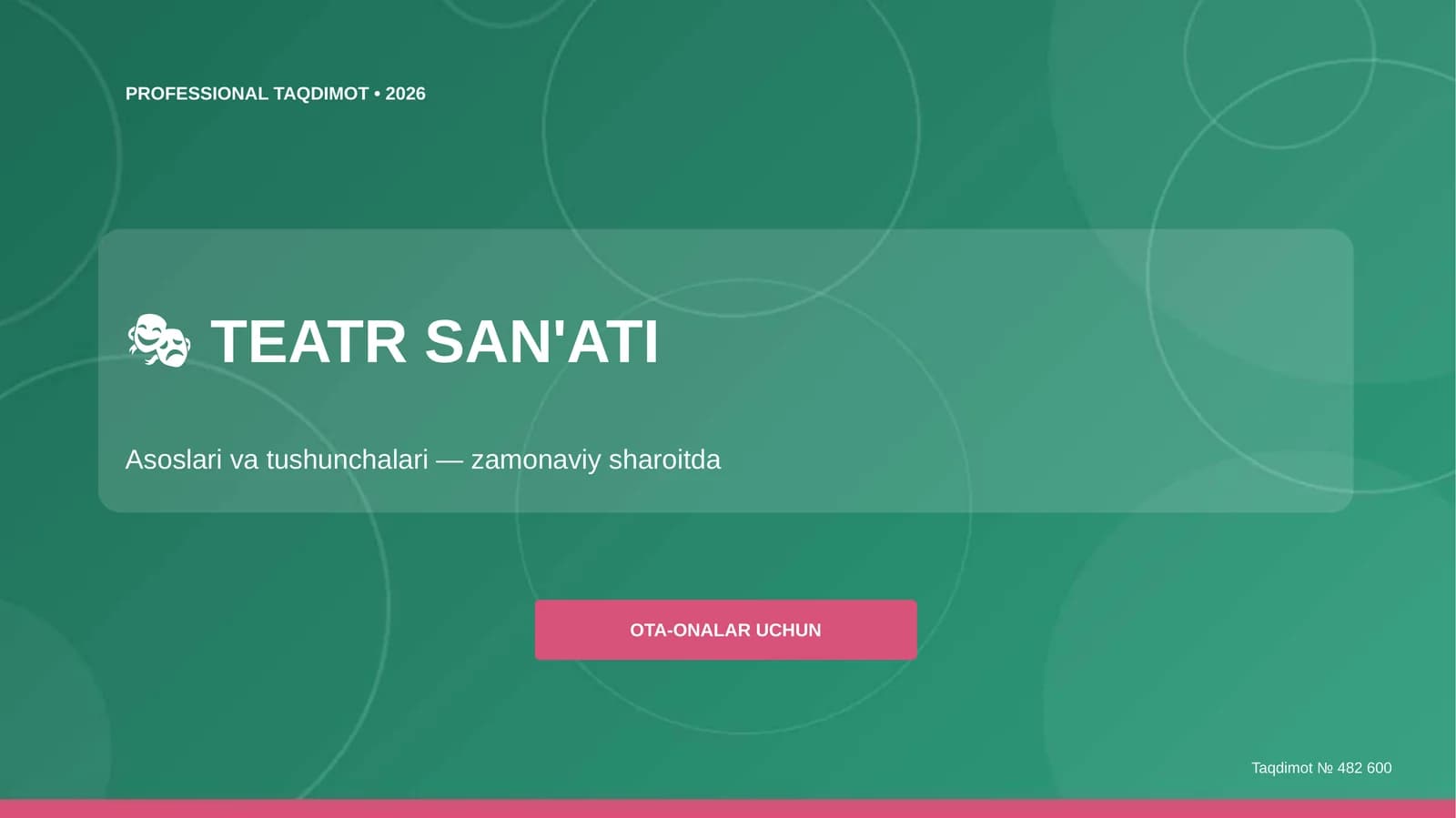 TEATR SAN'ATI Asoslari va tushunchalari