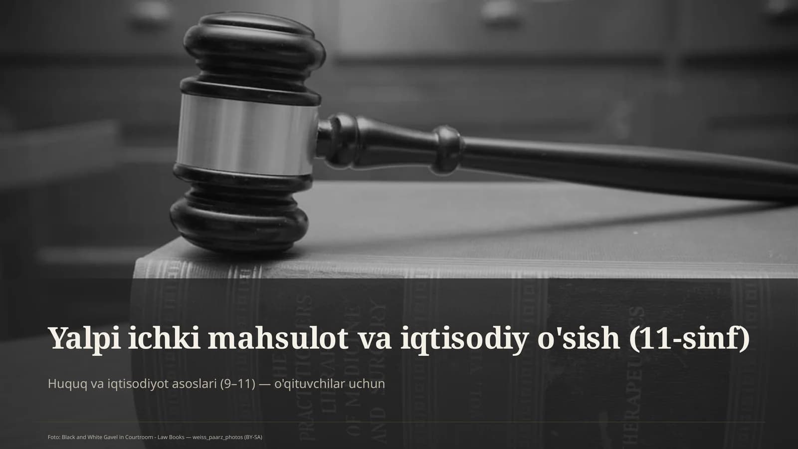 Huquq va iqtisodiyot asoslari (9– 11) — o'qituvchilar uchun
