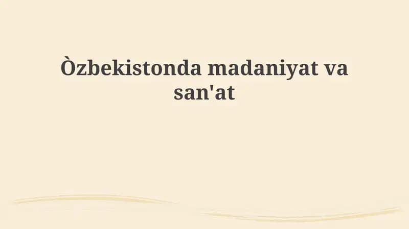 Oʻzbekiston sanʼati