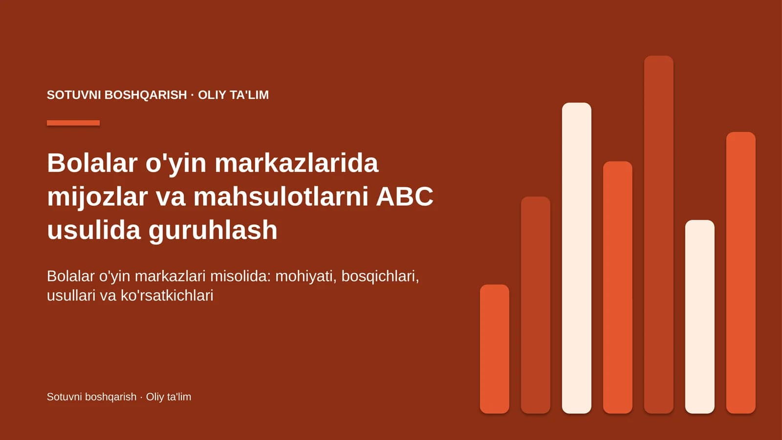 bolalar o'yin markazlarida mijozlar va mahsulotlarni abc usulida guruhlash 6199
