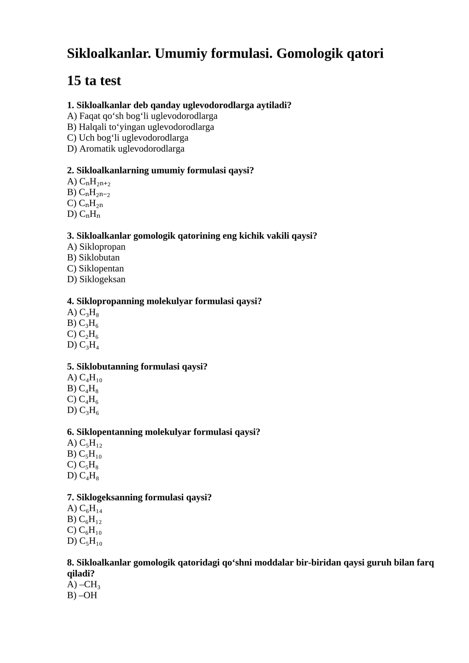 Sikloalkanlar. Umumiy formulasi. Gomologik qatori