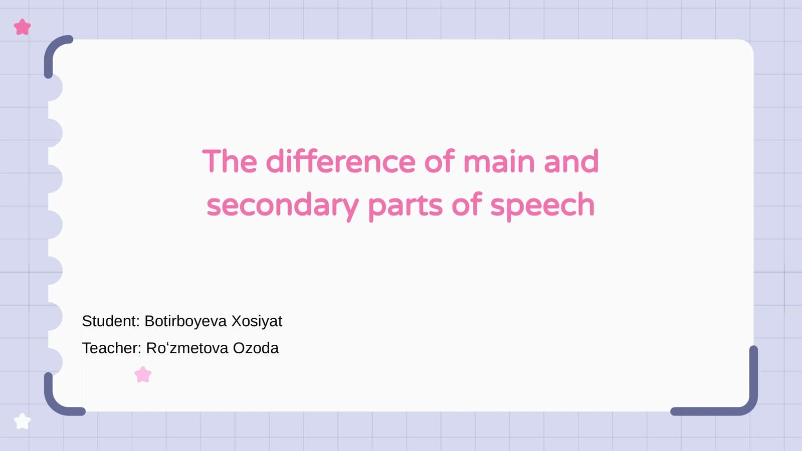 Main vs. Secondary Parts of Speech