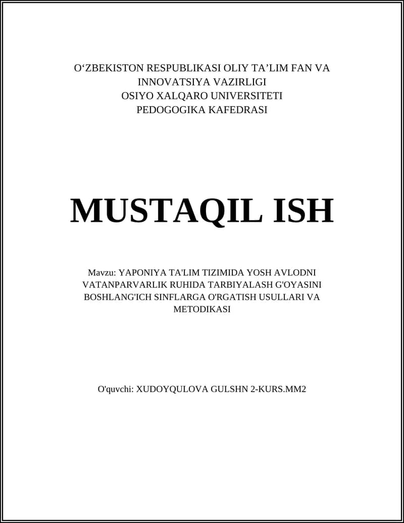 YAPONIYA TA'LIM TIZIMIDA YOSH AVLODNI VATANPARVARLIK RUHIDA TARBIYALASH G'OYASINI BOSHLANG'ICH SINFLARGA O'RGATISH USULLARI VA METODIKASI