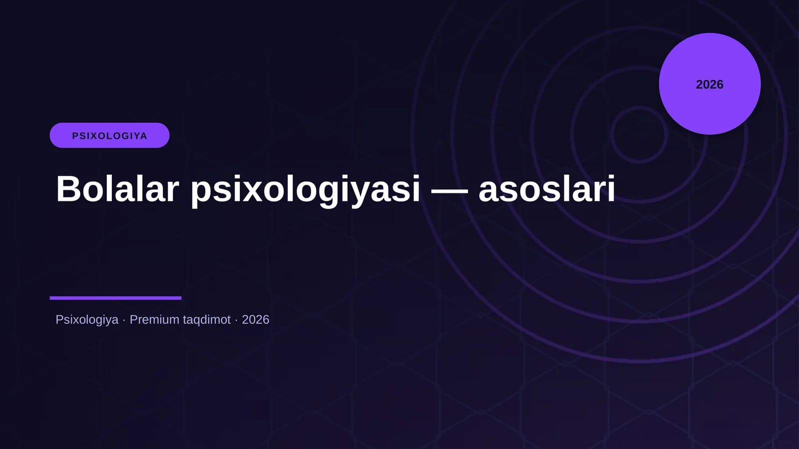 Bolalar psixologiyasi — asoslari