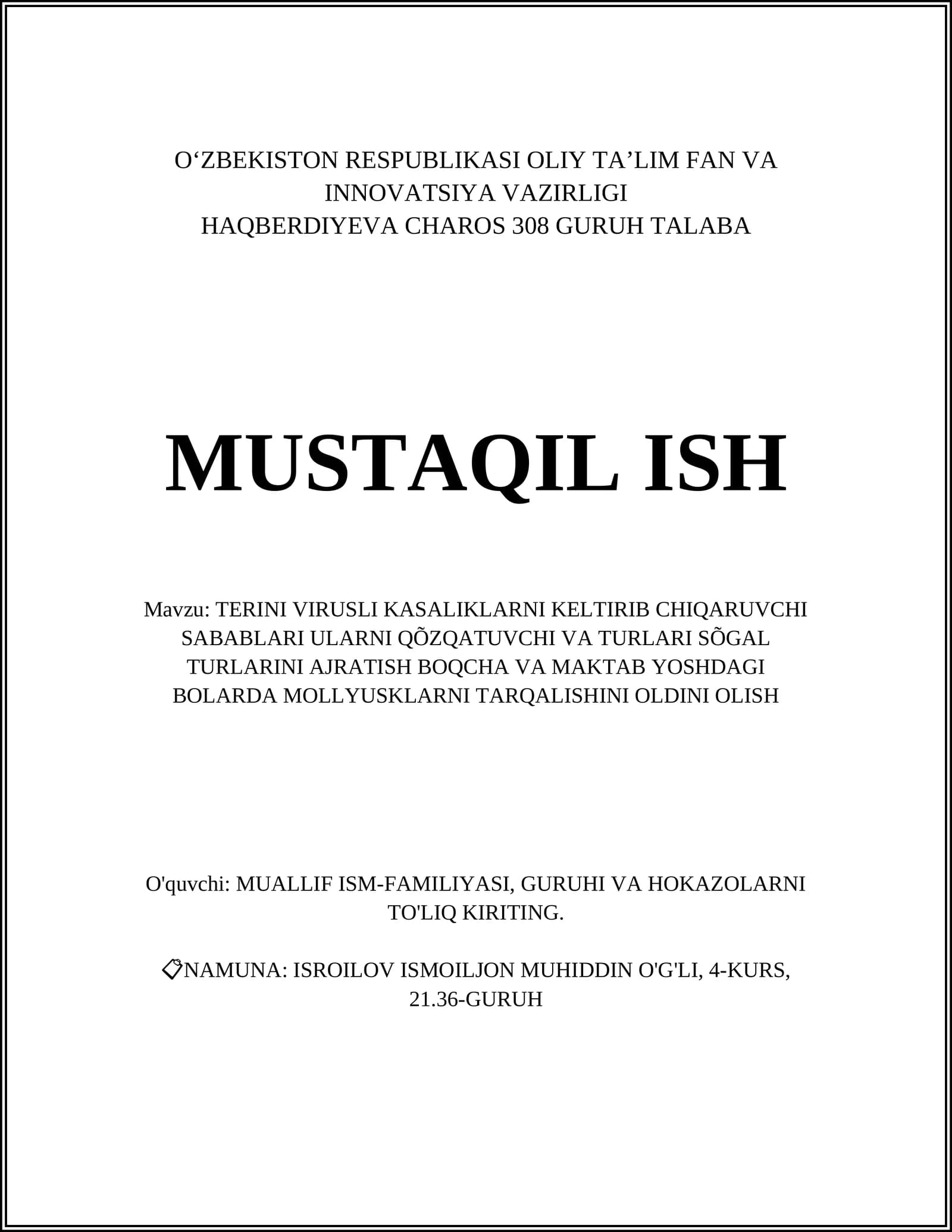 TERINI VIRUSLI KASALIKLARNI KELTIRIB CHIQARUVCHI SABABLARI ULARNI QÕZQATUVCHI VA TURLARI SÕGAL TURLARINI AJRATISH BOQCHA VA MAKTAB YOSHDAGI BOLARDA MOLLYUSKLARNI TARQALISHINI OLDINI OLISH