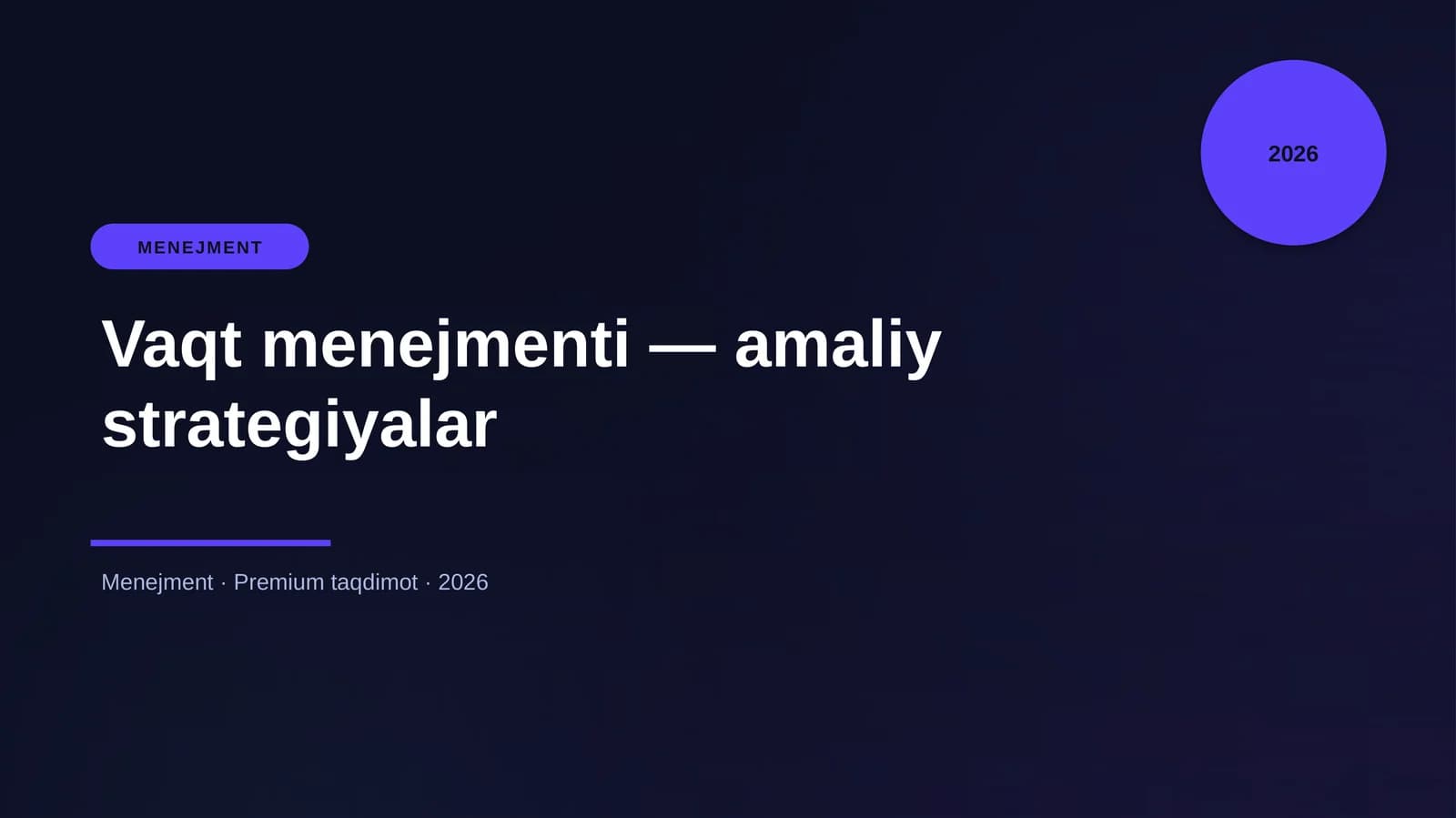 Vaqt menejmenti — amaliy strategiyalar