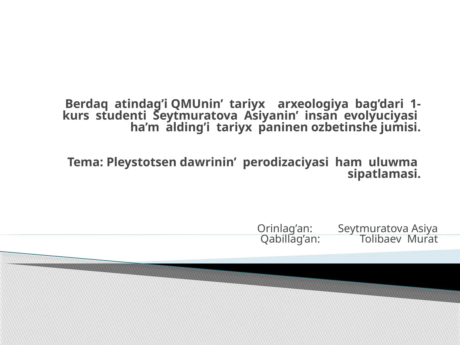 Seytmuratova Asiyanin' insan evolyuciyasi