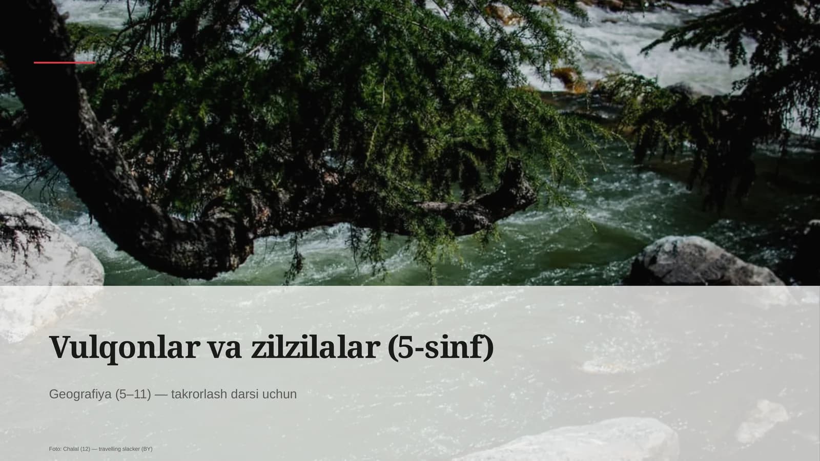 Vulqonlar va zilzilalar (5-sinf)