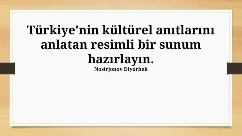 Türkiye'nin Kültürel Anıtları