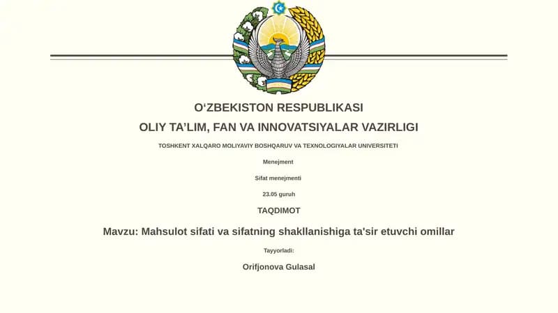 Mahsulot sifati va sifatning shakllanishiga ta'sir etuvchi omillar