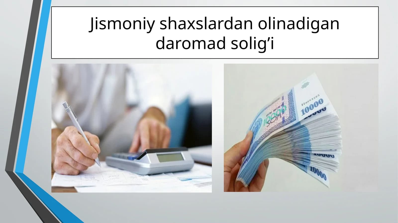 Jismoniy shaxslardan olinadigan daromad solig’i