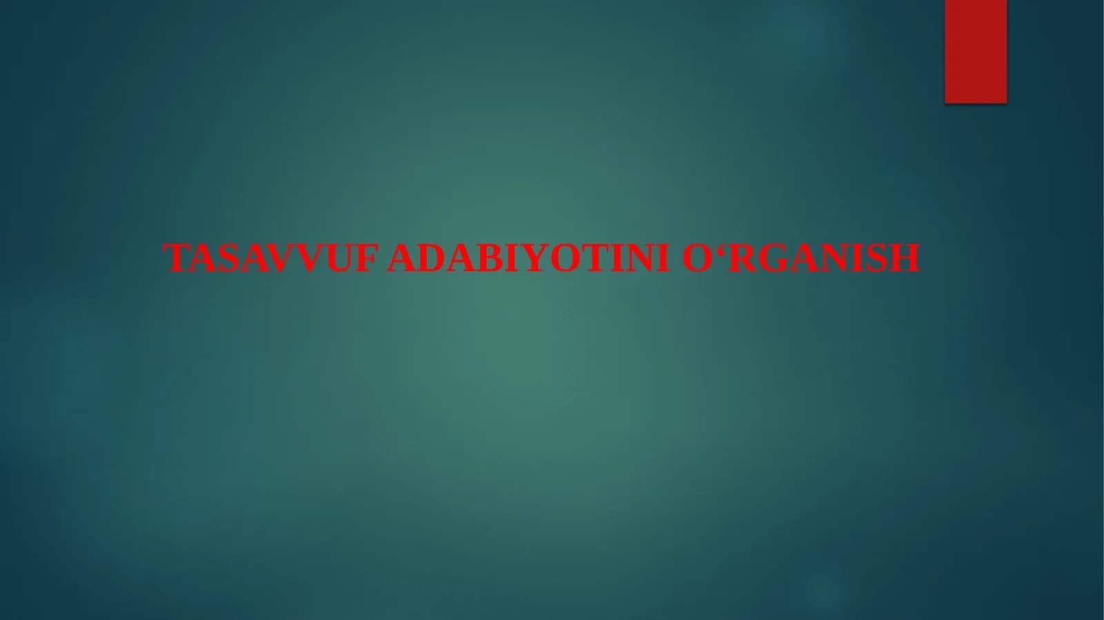 Tasavvuf adabiyotini o'rganish