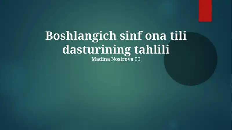Boshlangich sinf ona tili dasturining tahlili