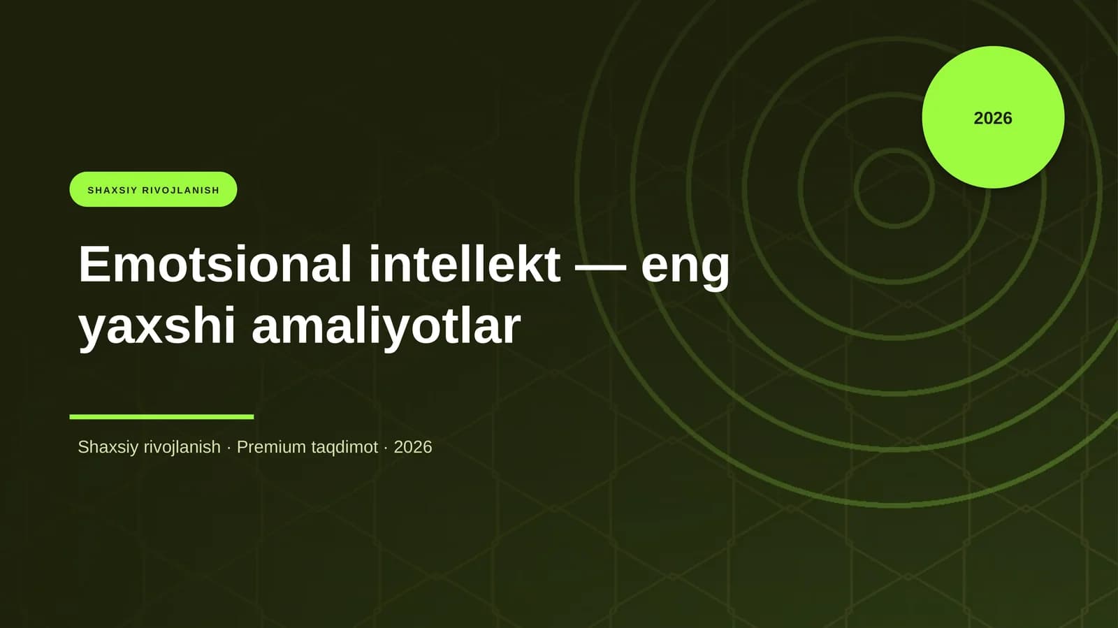 Emotsional intellekt — eng yaxshi amaliyotlar