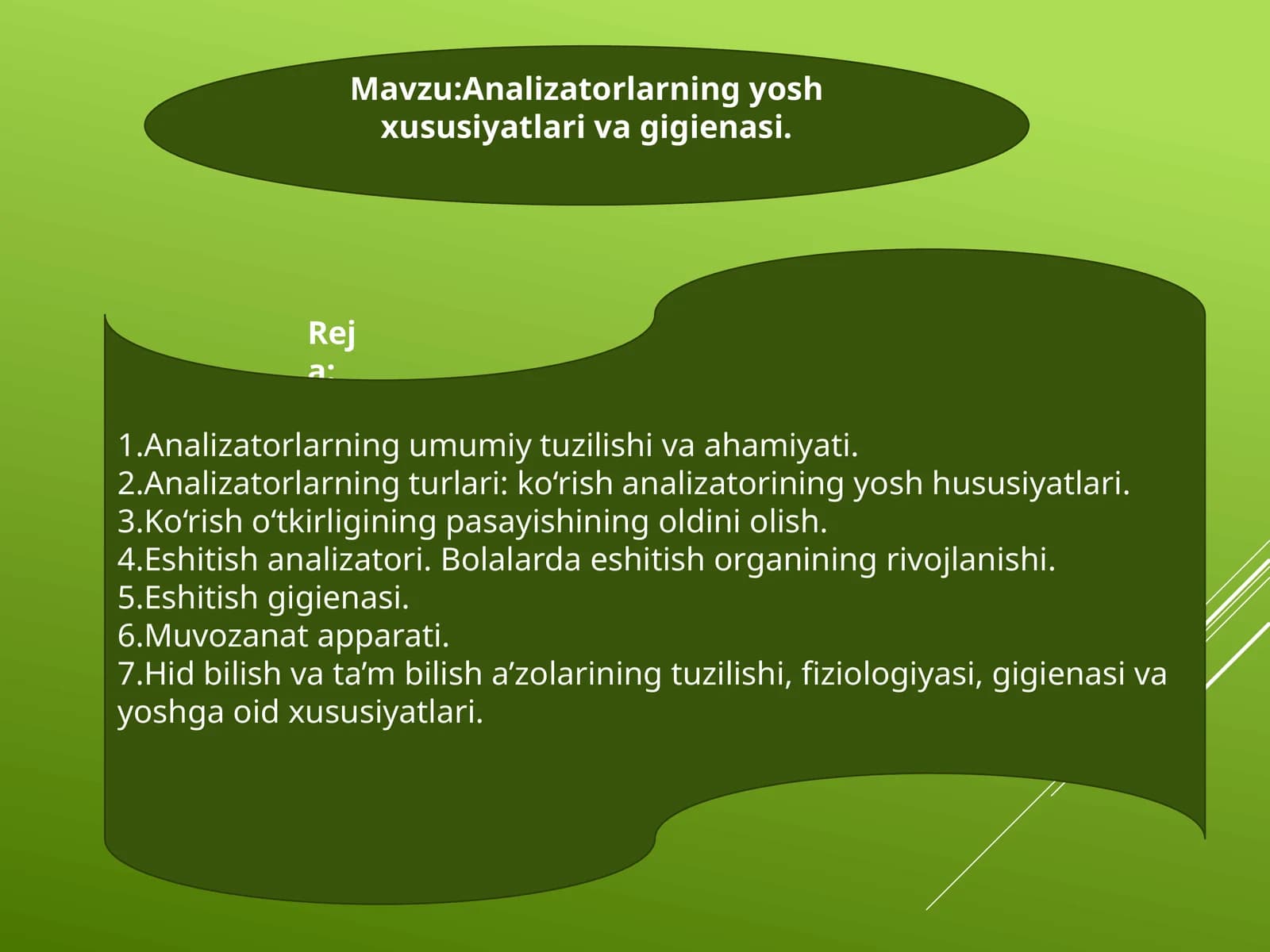 Analizatorlarning yosh xususiyatlariva gigienasi