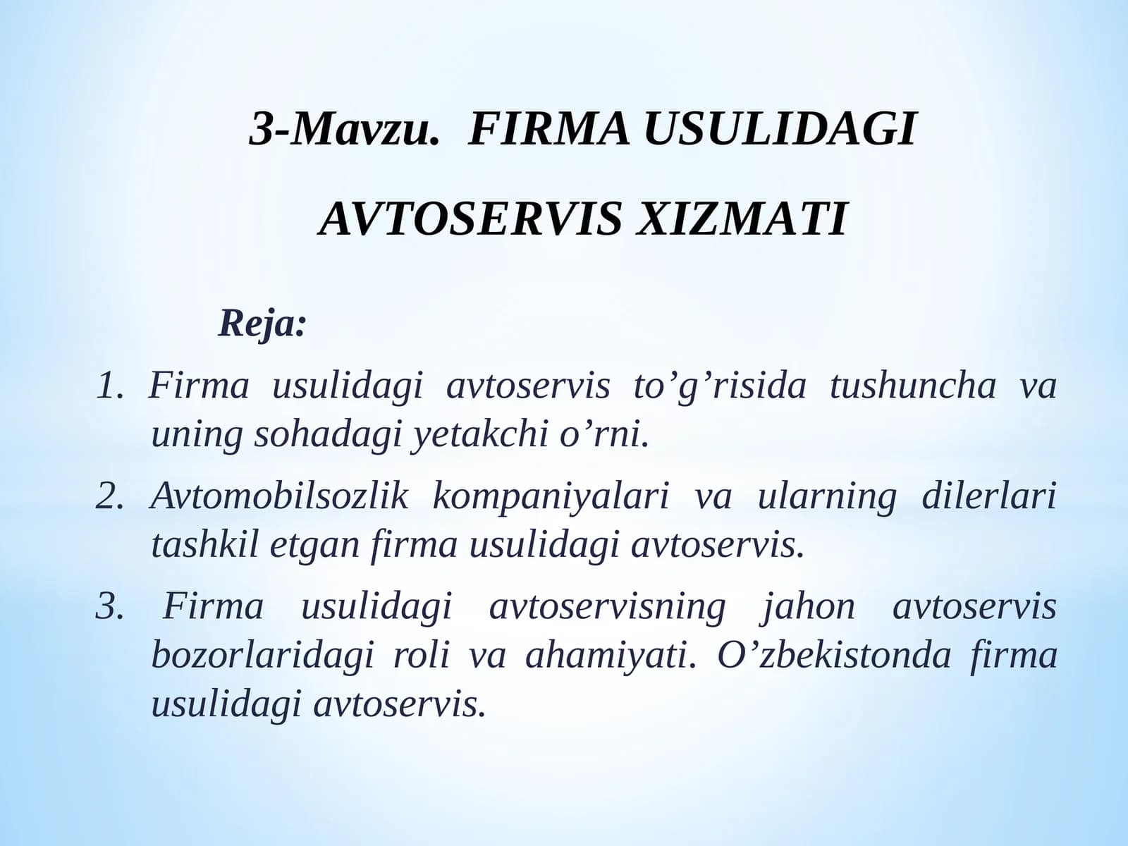 FIRMA USULIDAGI AVТOSERVIS ХIZMAТI