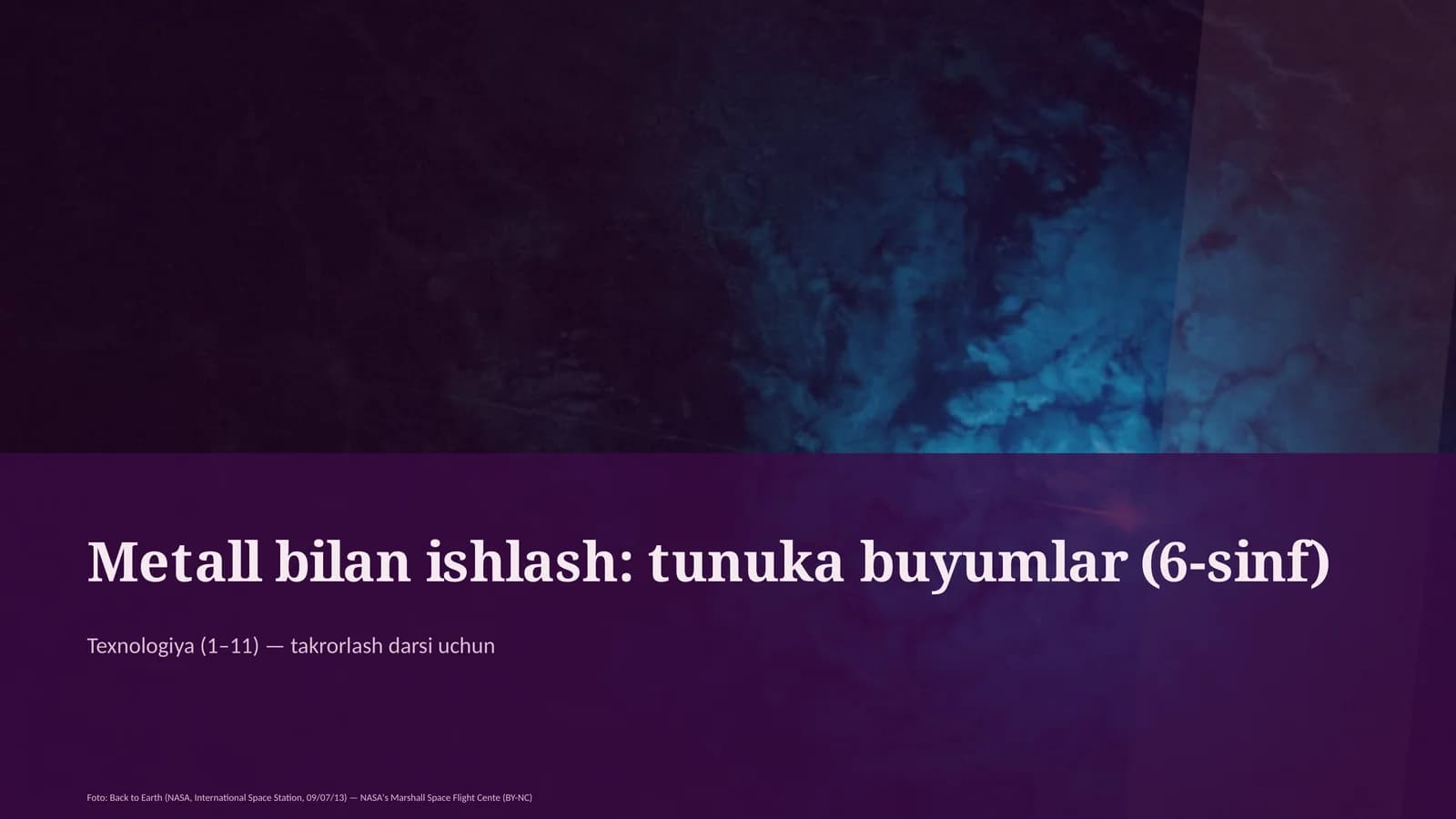 Metall bilan ishlash: tunuka buyumlar (6-sinf)
