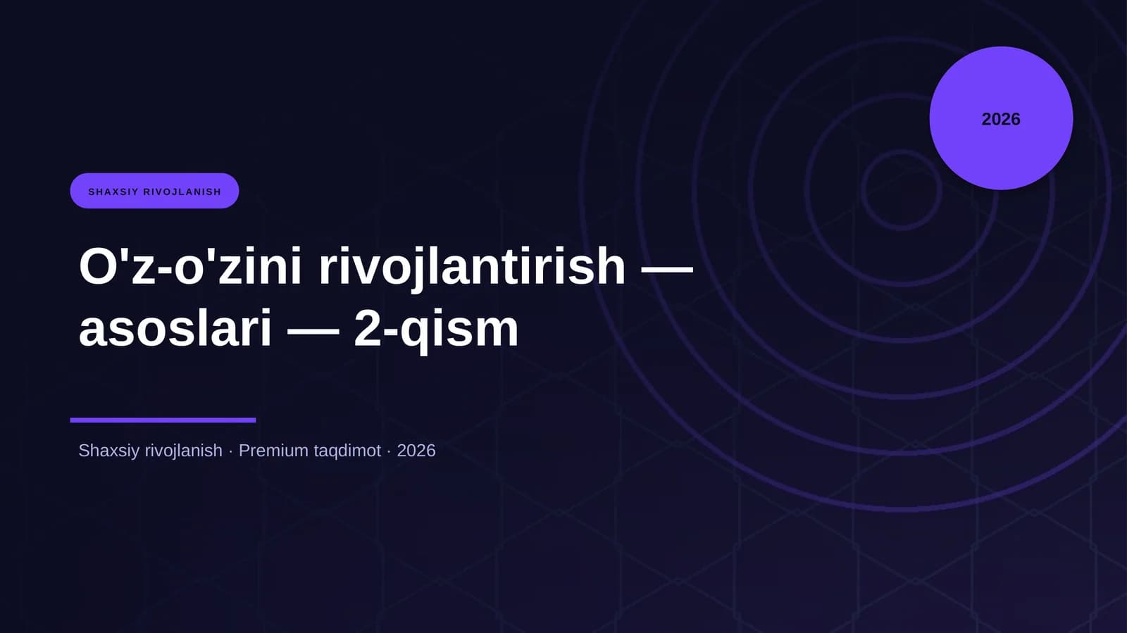 O'z-o'zini rivojlantirish — asoslari — 2-qism