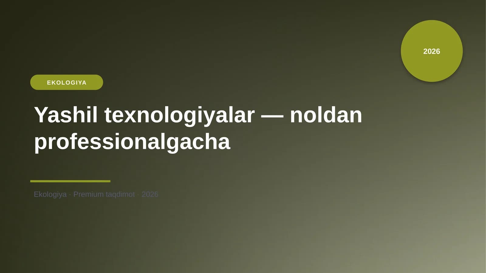 Yashil texnologiyalar — noldan professionalgacha