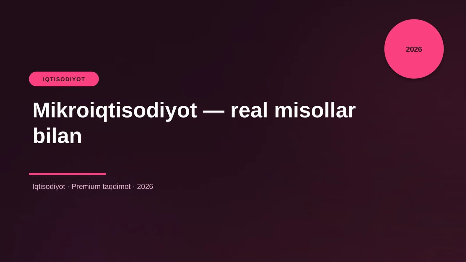 Mikroiqtisodiyot — real misollar bilan