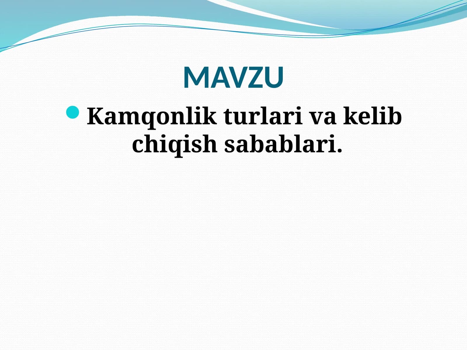 Kamqonlik turlari va kelib chiqish sabablari