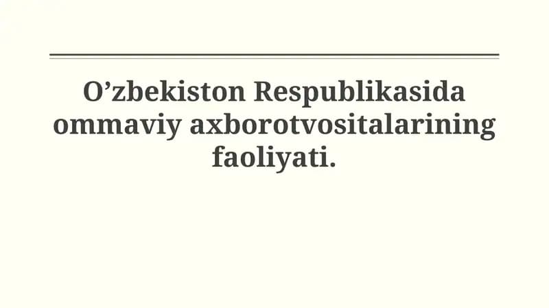 Ommaviy axborot vositalarining rivojlanish tarixi va qonunchilik bazasi