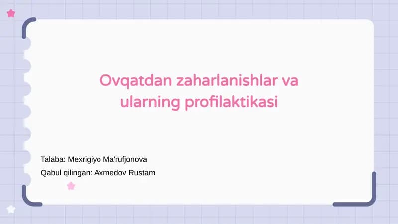 Ovqatdan zaharlanishlar va ularning profilaktikasi