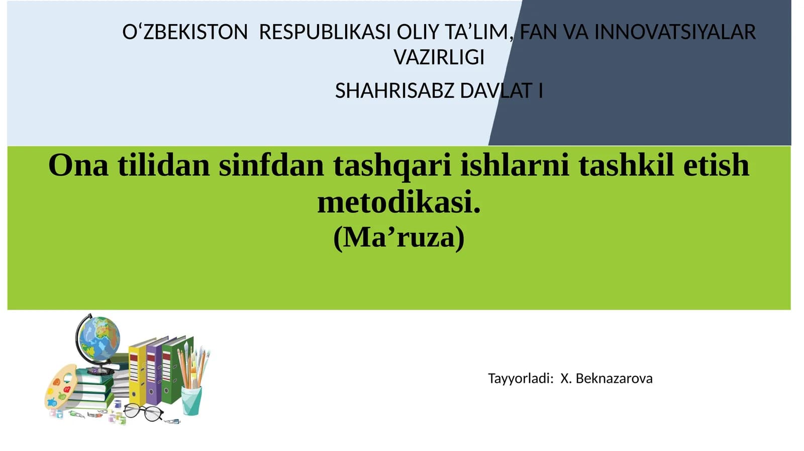 Ona tilidan sinfdan tashqari ishlarni tashkil etish metodikasi