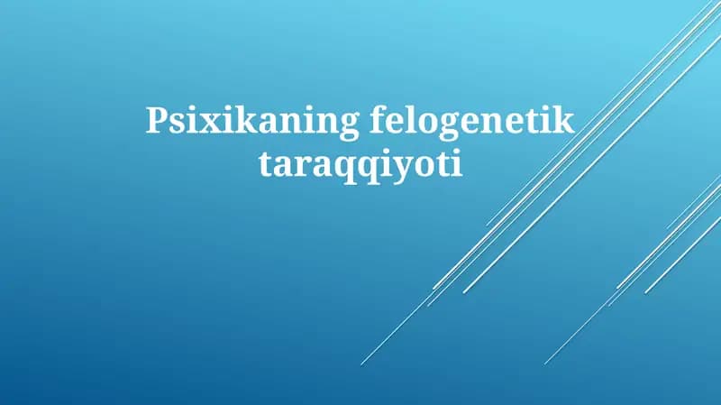 Psixikaning felogenetik taraqqiyoti
