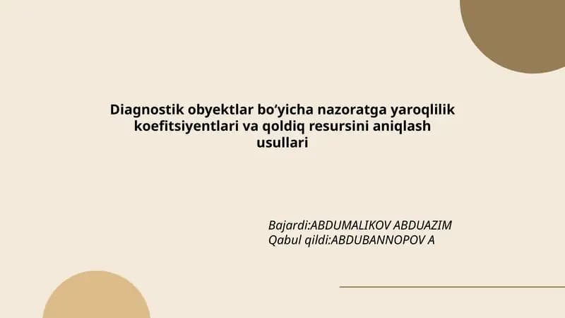 Diagnostik obyektlar boʻyicha nazoratga yaroqlilik koefitsiyentlari va qoldiq resursini aniqlash usullari
