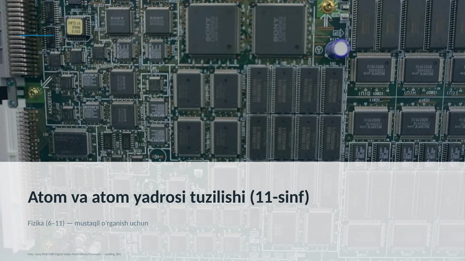 Atom va atom yadrosi tuzilishi (11-sinf)
