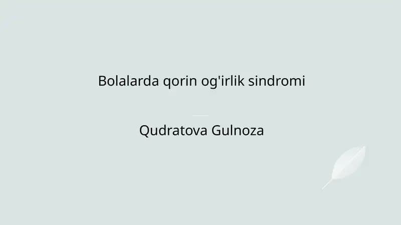 Bolalarda Qorin Og'irlik Sindromi