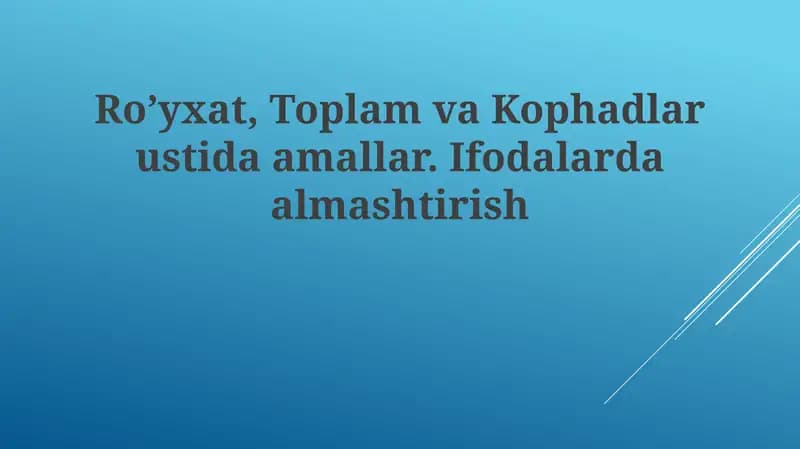 Ro’yxatlar ustida amallar