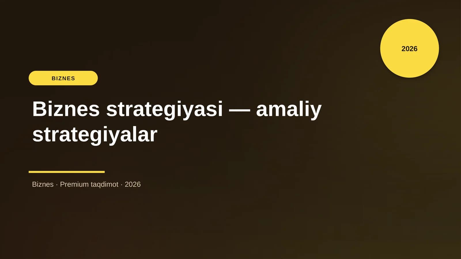 Biznes strategiyasi — amaliy strategiyalar