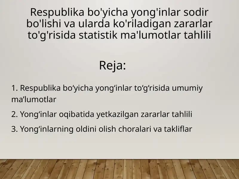 Respublika bo'yicha yong'inlar sodir bo'lishi va ularda ko'riladigan zararlar to'g'risida statistik ma'lumotlar tahlili