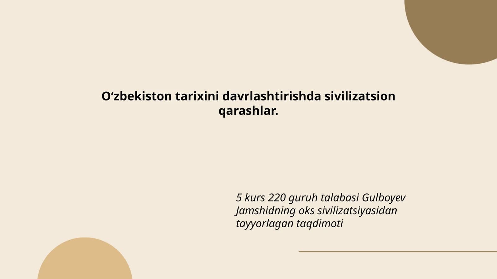 Sivilizatsion qarashlar asosida O‘zbekiston tarixini davrlashtirish