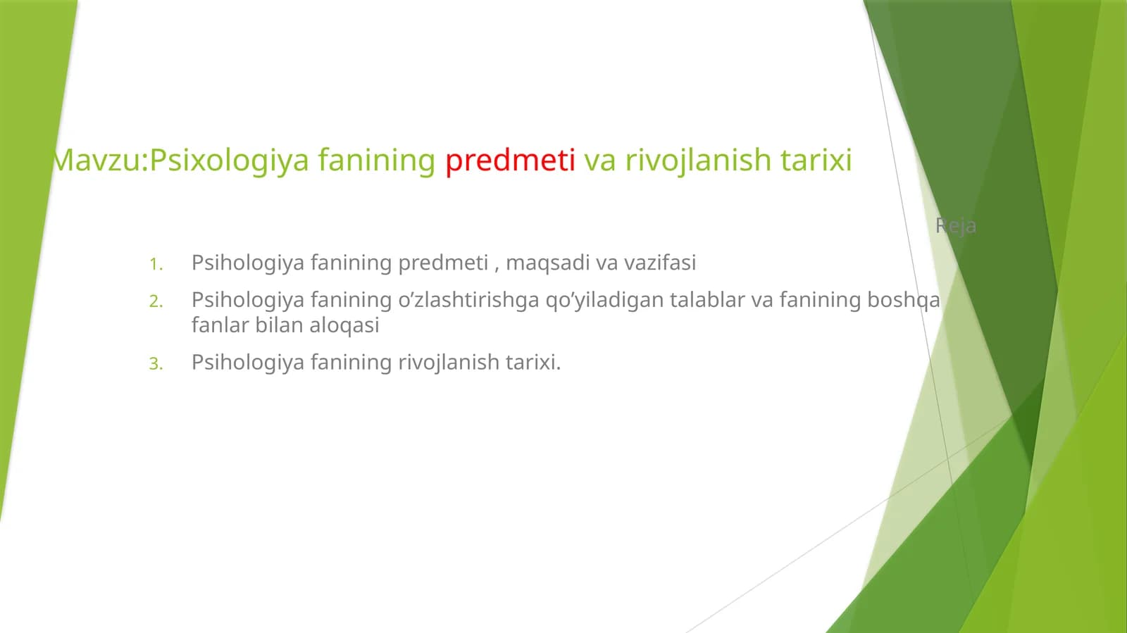 Psixologiya  fanining predmeti va rivojlanishi tarixi