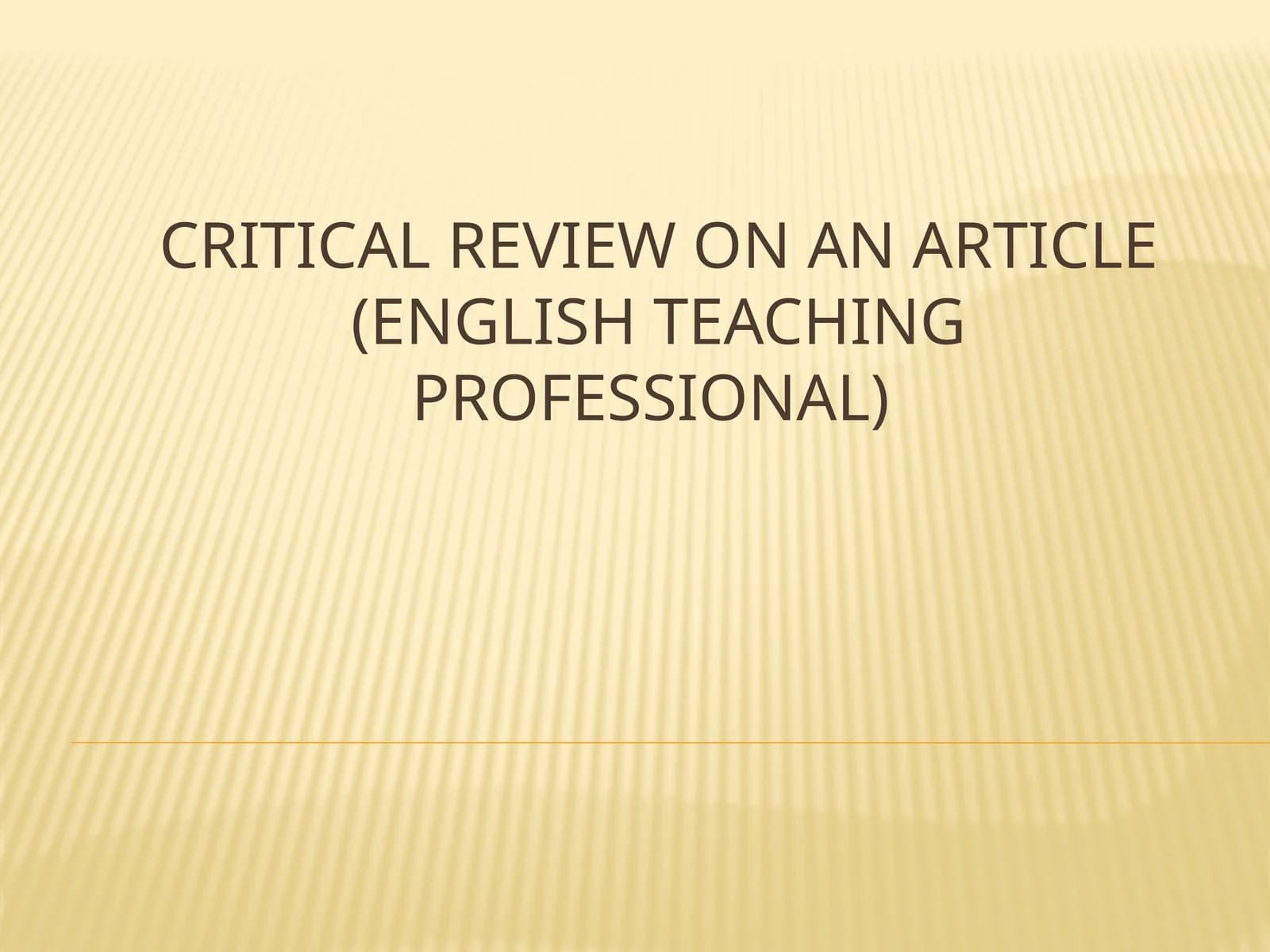 Critical review on an article (English Teaching)