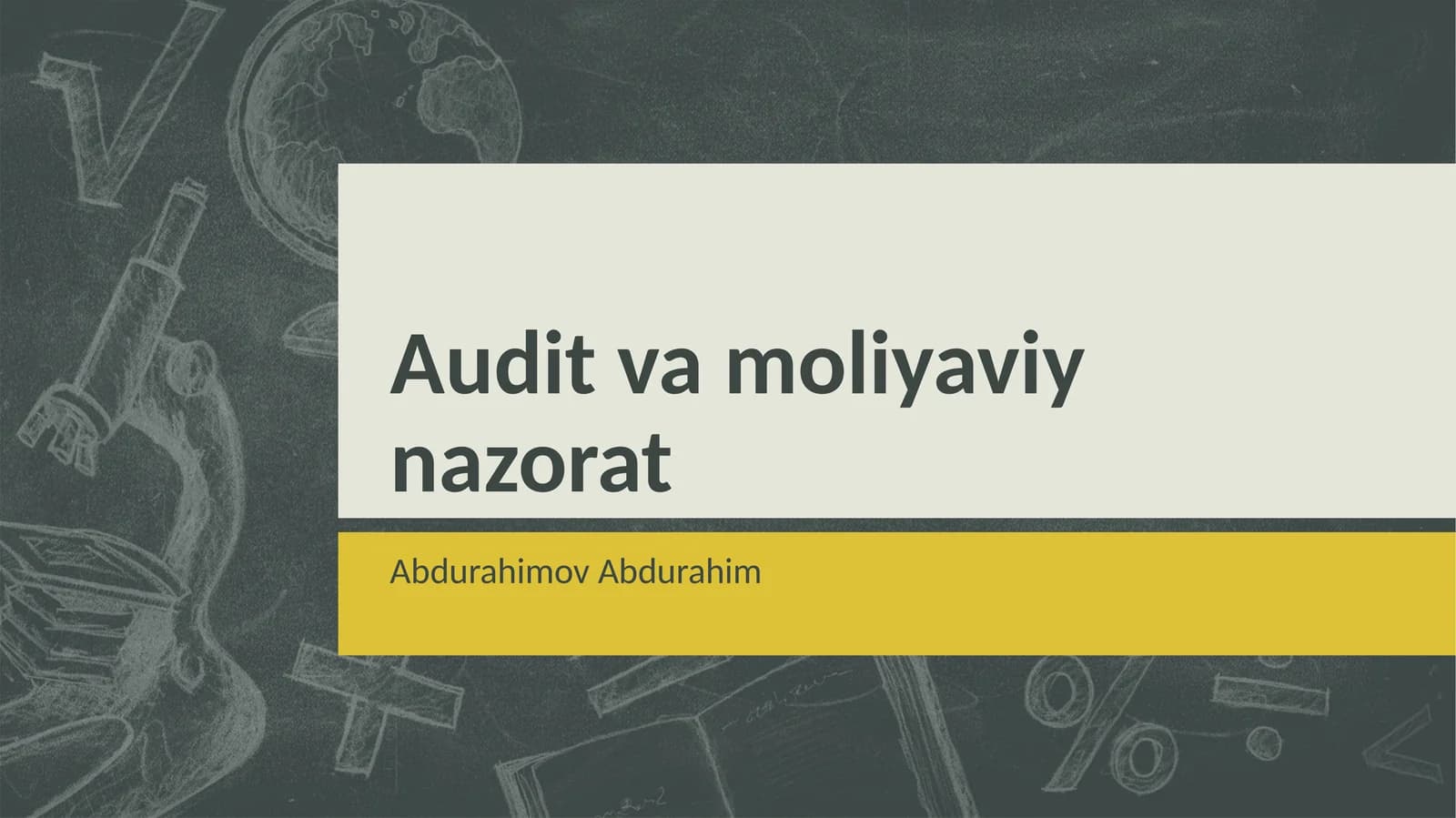 Audit va moliyaviy nazorat