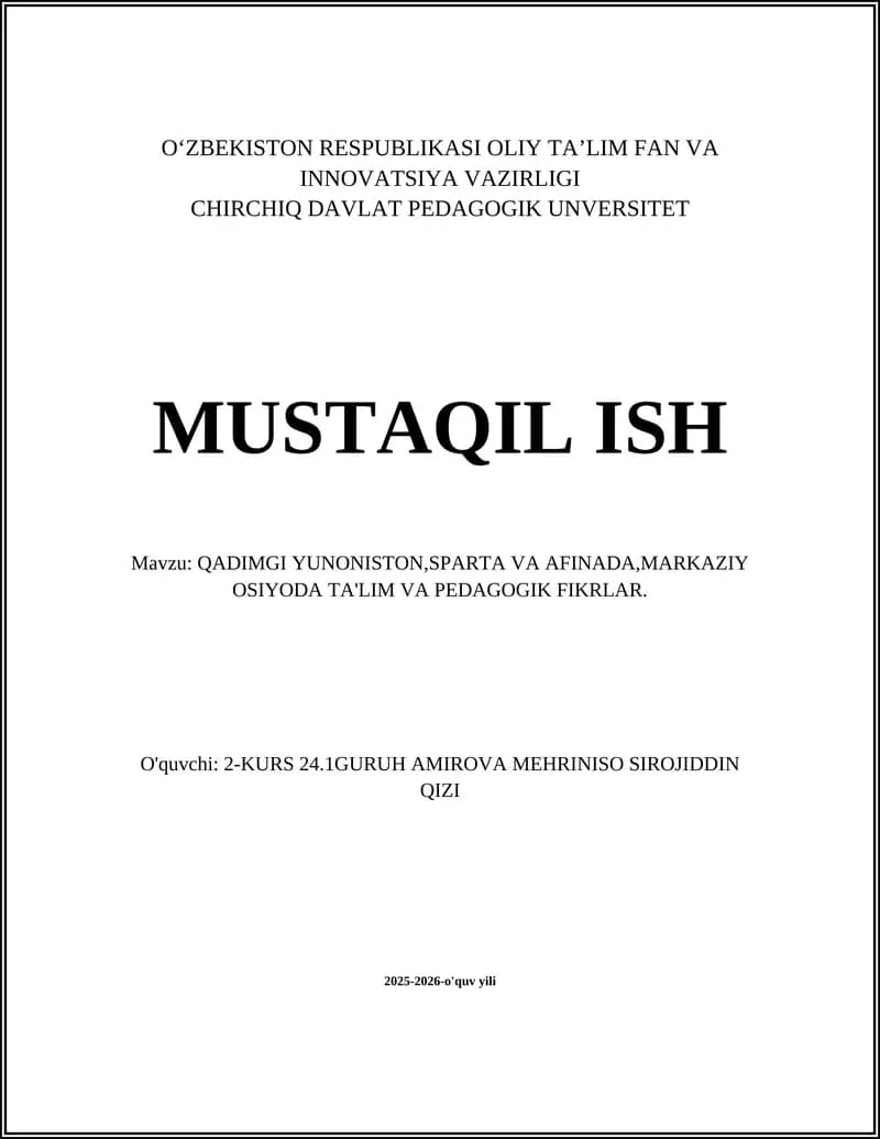 QADIMGI YUNONISTON,SPARTA VA AFINADA,MARKAZIY OSIYODA TA'LIM VA PEDAGOGIK FIKRLAR